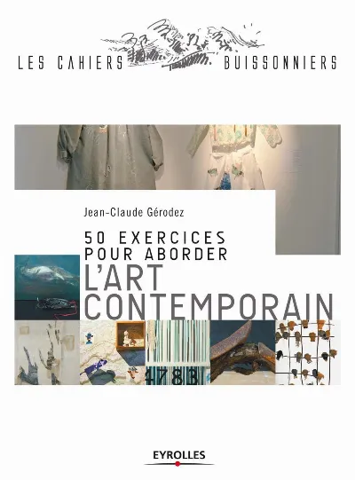 Visuel de 50 exercices pour aborder l'art contemporain