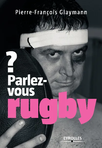 Visuel de Parlez-vous rugby ?