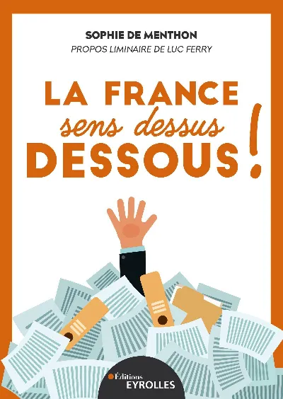 Visuel de La France sens dessus dessous !