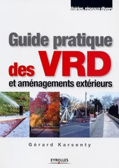 Visuel de Guide pratique des VRD et aménagements extérieurs