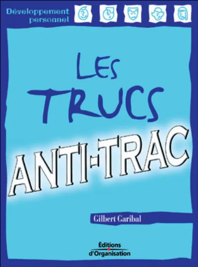 Visuel de Les trucs anti-trac