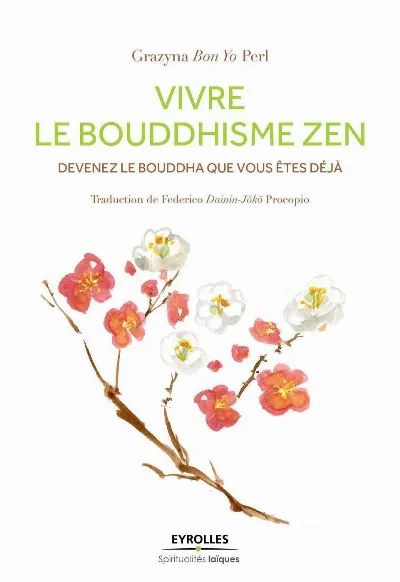 Visuel de Vivre le bouddhisme zen