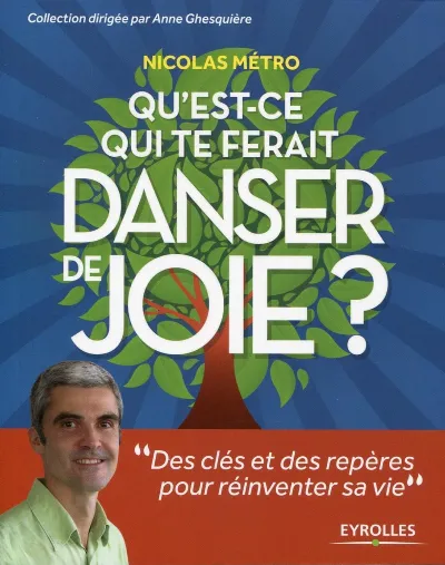 Visuel de Qu'est-ce qui te ferait danser de joie ?