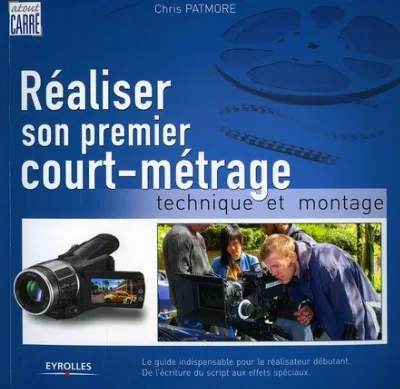 Visuel de Réaliser son premier court-métrage