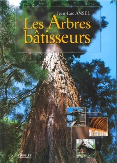 Visuel de Les arbres batisseurs