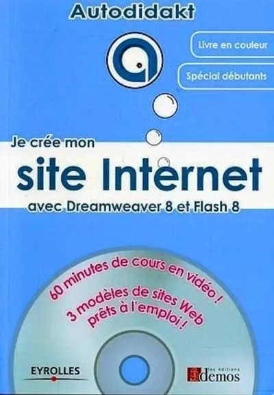 Visuel de Je crée mon site internet avec dreamweaver 8 et flash 8