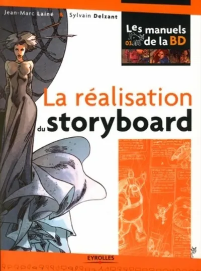 Visuel de La réalisation du storyboard