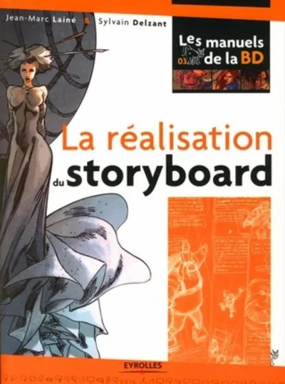 Visuel de La réalisation du story-board