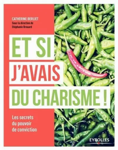 Visuel de Et si j'avais du charisme