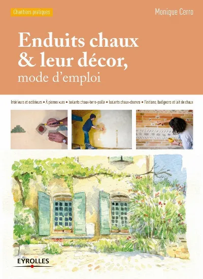 Visuel de Enduits chaux et leur décor, mode d'emploi