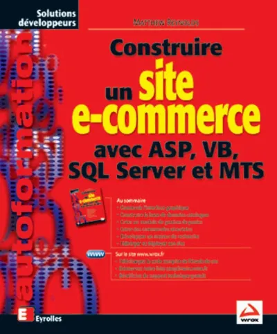 Visuel de Construire un site e-commerce avec asp, vb, sql server et mts