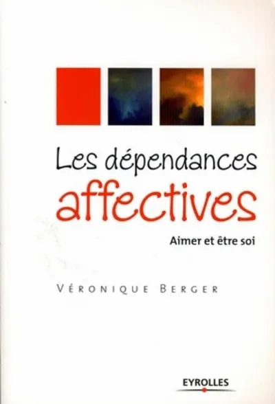 Visuel de Les dépendances affectives
