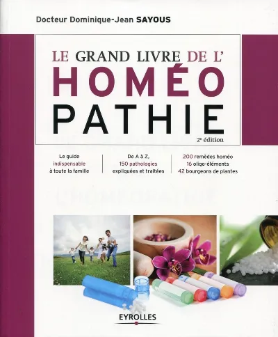 Visuel de Le grand livre de l'homéopathie