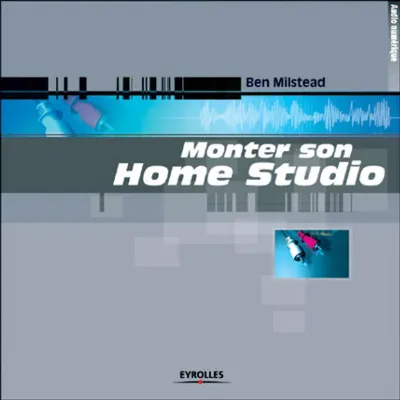 Visuel de Monter son home studio