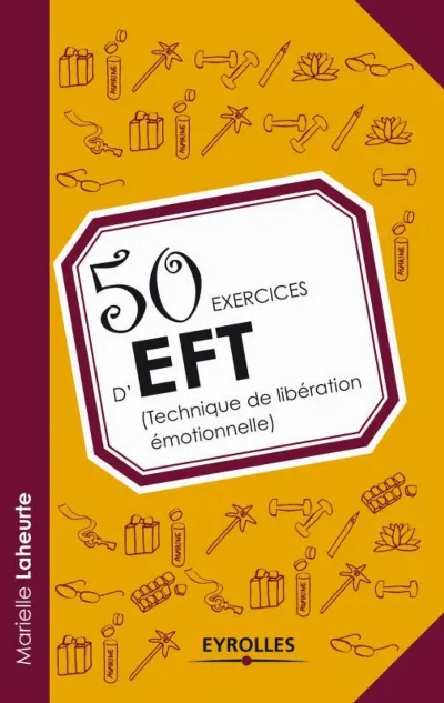 Visuel de 50 exercices d'EFT (Technique de libération émotionnelle)