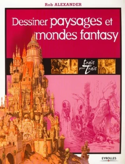 Visuel de Dessiner paysages et mondes fantasy