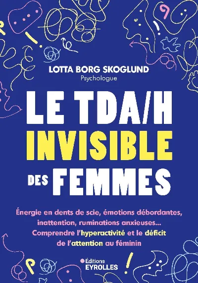 Visuel de Le TDA/H invisible des femmes