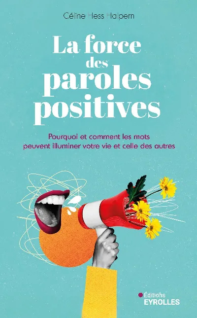Visuel de La force des paroles positives