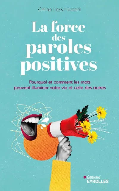 Visuel de La force des paroles positives