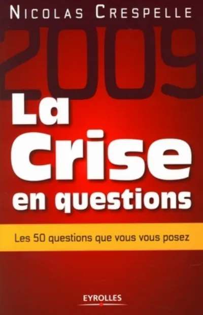 Visuel de La crise en questions