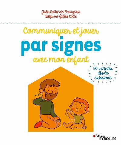 Visuel de Communiquer et jouer par signes avec mon enfant