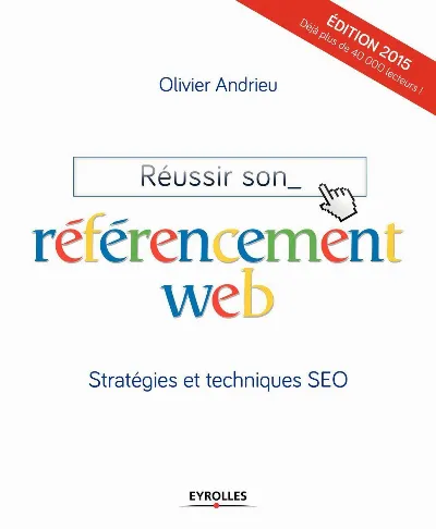 Visuel de Réussir son référencement web 2015