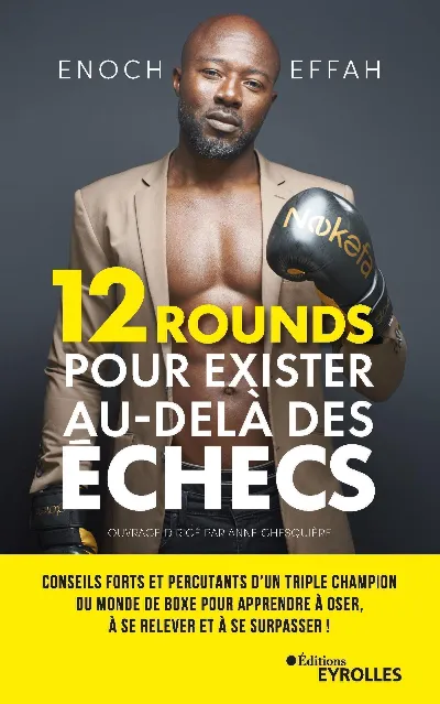 Visuel de 12 rounds pour exister au-delà des échecs