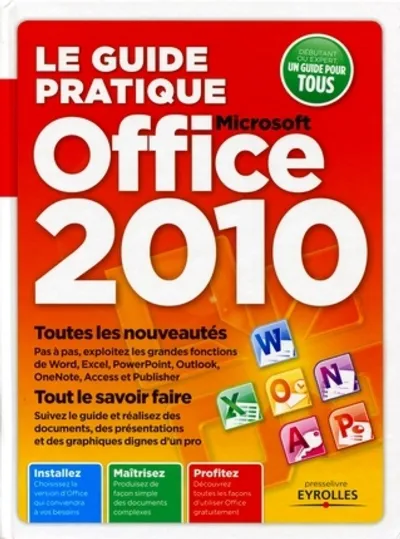 Visuel de Le guide pratique Office 2010