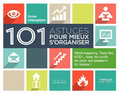 Visuel de 101 astuces pour mieux s'organiser