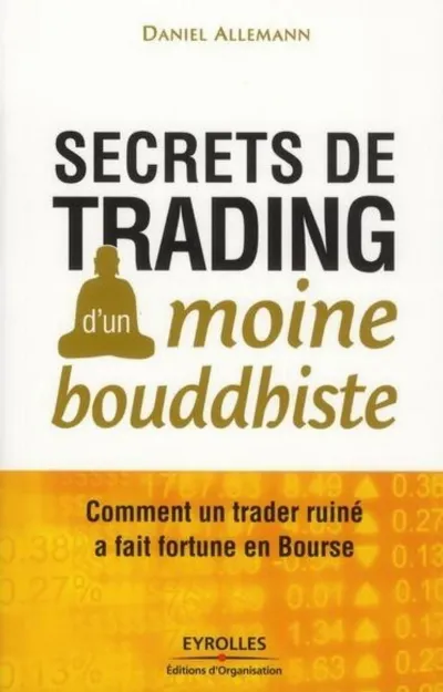 Visuel de Secrets de trading d'un moine bouddhiste