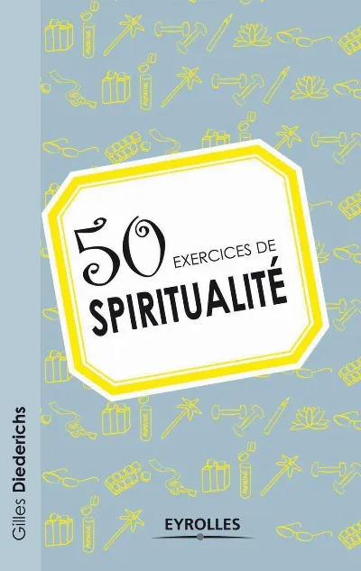 Visuel de 50 exercices de spiritualité