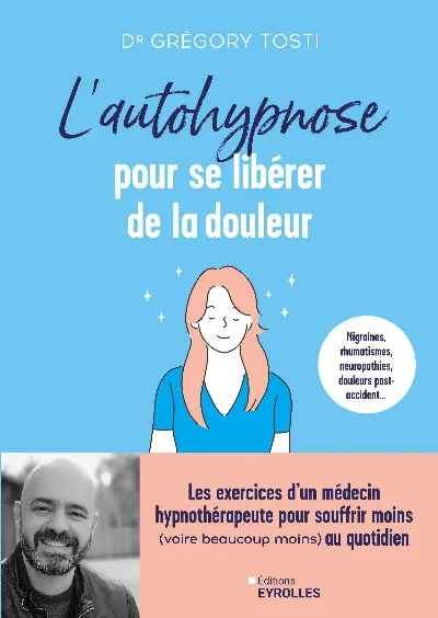 Visuel de L'autohypnose pour se libérer de la douleur