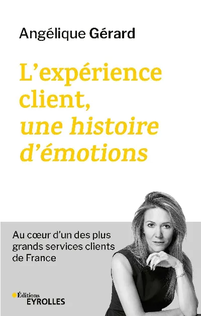 Visuel de L'expérience client, une histoire d'émotions