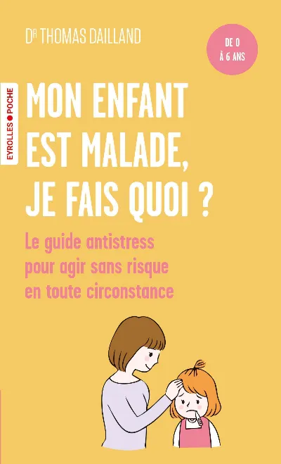 Visuel de Mon enfant est malade, je fais quoi ?