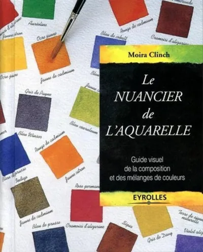 Visuel de Le nuancier de l'aquarelle