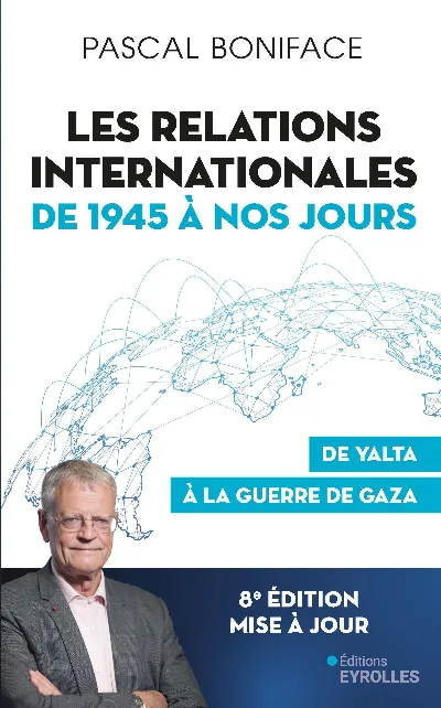 Visuel de Les relations internationales de 1945 à nos jours