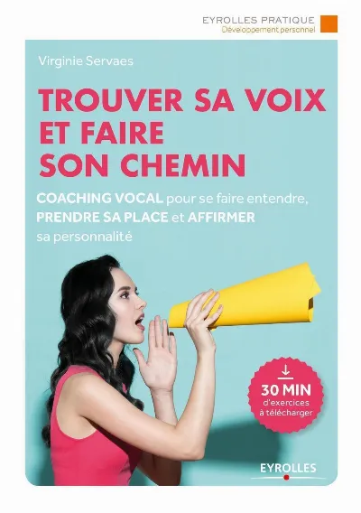 Visuel de Trouver sa voix et faire son chemin/30' d'exercices à écouter