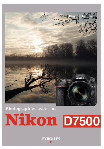 Visuel de Photographier avec son Nikon D7500