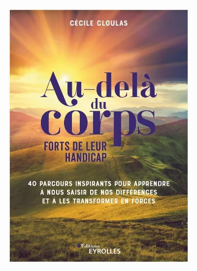 Visuel de Au-delà du corps : forts de leur handicap