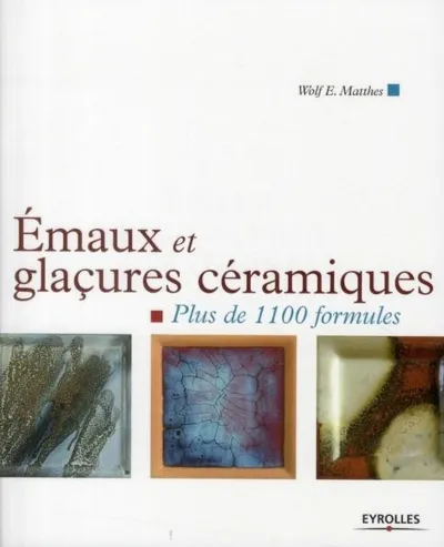 Visuel de Emaux et glaçures céramiques