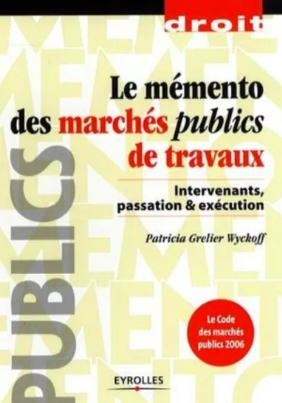 Visuel de Le mémento des marchés publics de travaux