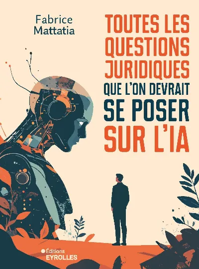 Visuel de Toutes les questions juridiques que l'on devrait se poser sur l'IA