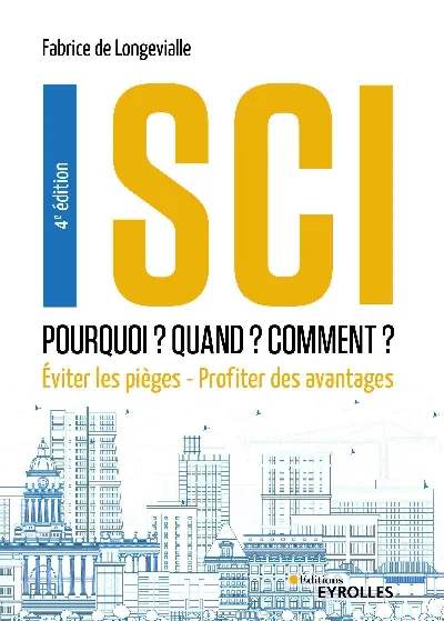 Visuel de SCI : Pourquoi ? Quand ? Comment ? 4e édition