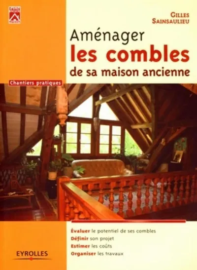 Visuel de Aménager les combles de sa maison ancienne