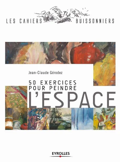 Visuel de 50 exercices pour peindre l'espace