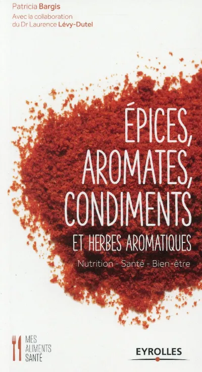 Visuel de Épices, aromates, condiments et herbes aromatiques, nutrition, santé, bien-être