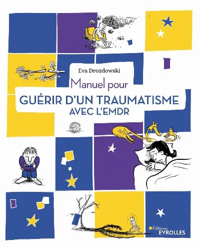 Visuel de Manuel pour guérir d'un traumatisme avec l'EMDR