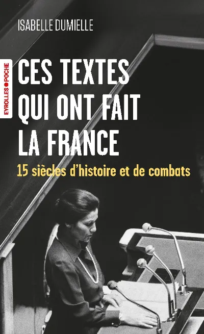 Visuel de Ces textes qui ont fait la France