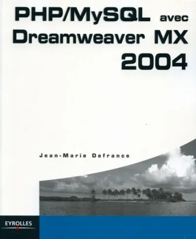 Visuel de PHP/MySQL avec Dreamweaver MX 2004