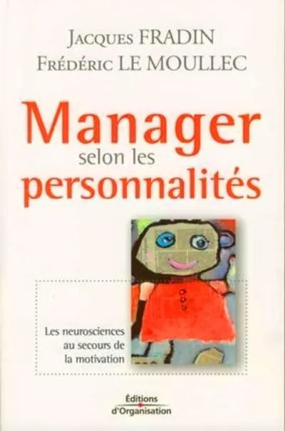 Visuel de Manager selon les personnalités les neurosciences au secours de la motivation